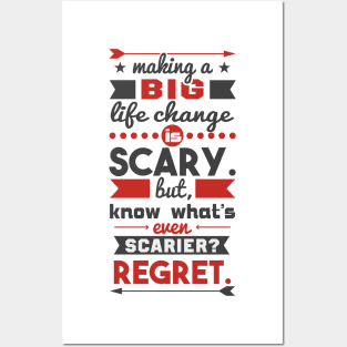 Life change Posters and Art